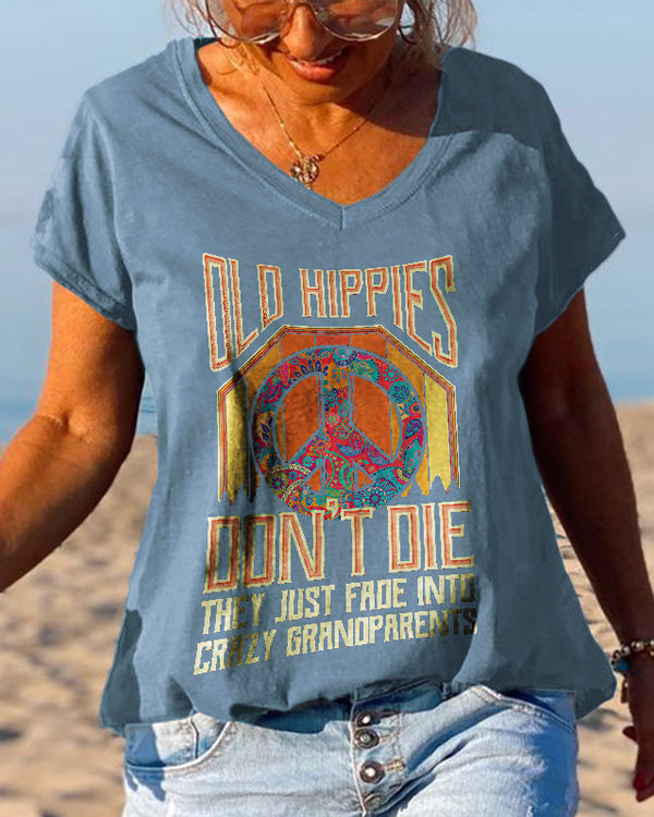 Old Hippies Don't Die Creative Printed Graphic Tees