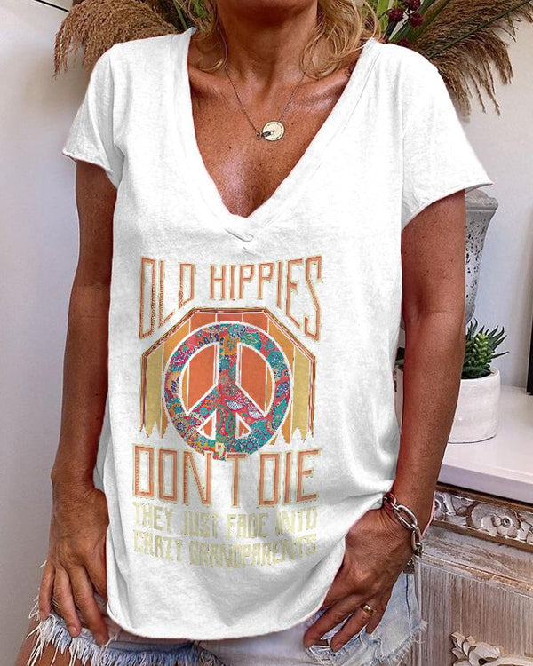 Old Hippies Don't Die Creative Printed Graphic Tees