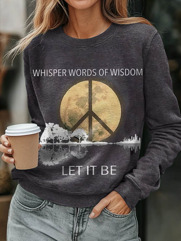 Women's Retro Whisper Words of Wisdom Let it Be Casual Crew Neck Sweatshirt