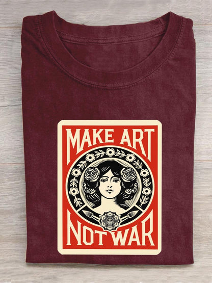 Make Art Not War Hippie Art Print T-shirt