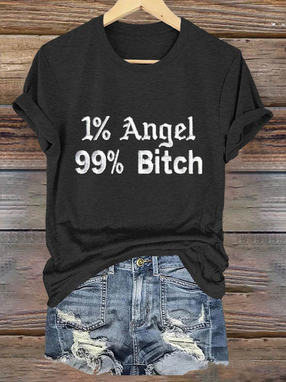 1% Angel 99% Bitch Art Print T-shirt