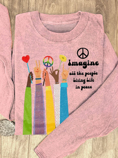 Imagine All The People Living Life In Peace Art Print Casual Sweatshirt