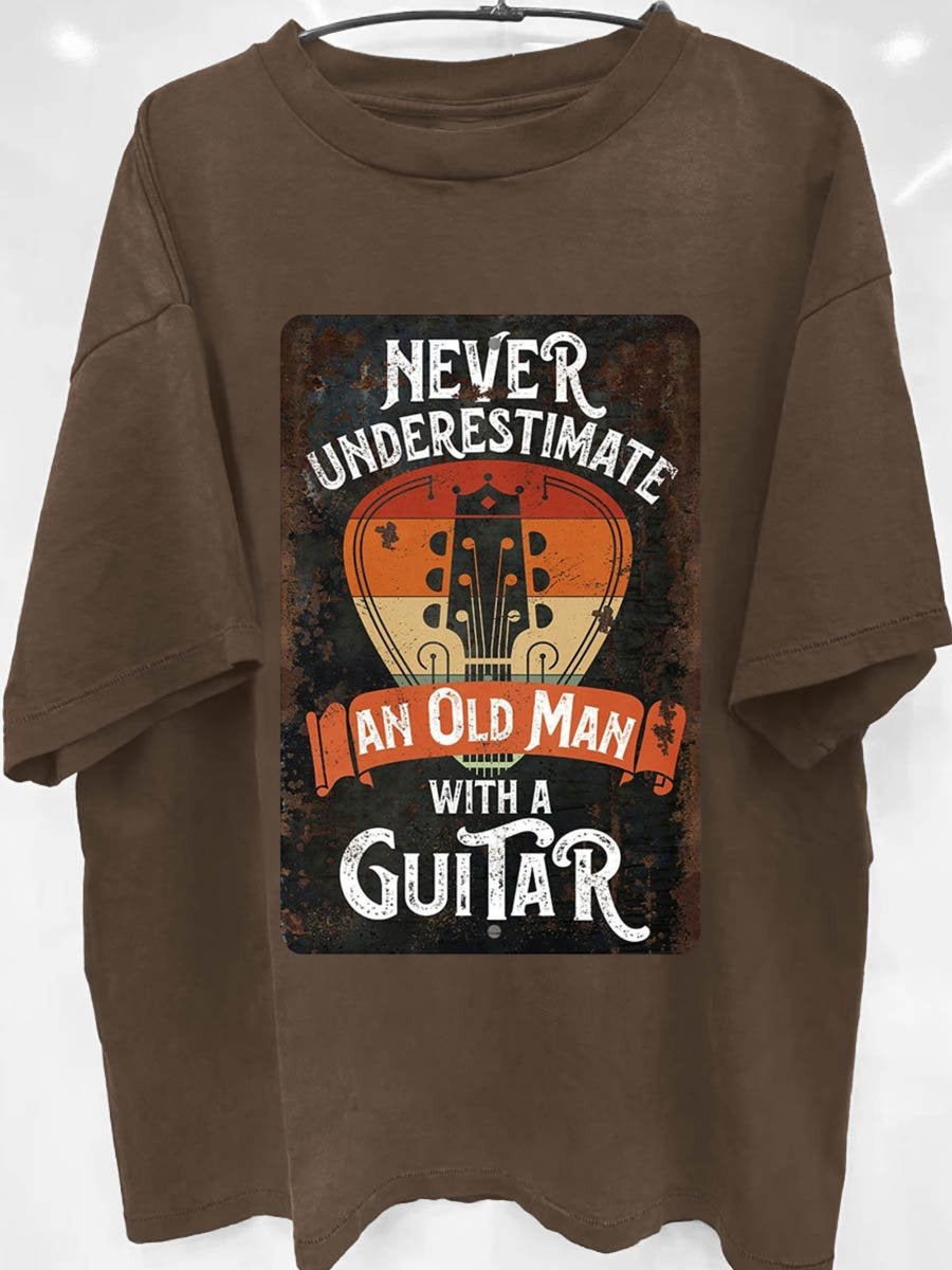 Never Underestimate An Old Man With A Guitar Rock Music Art Print T-shirt