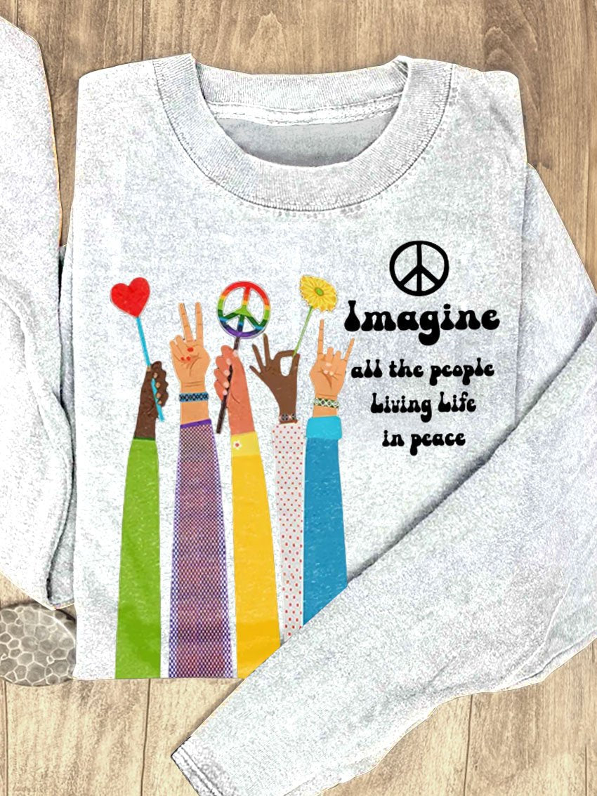 Imagine All The People Living Life In Peace Art Print Casual Sweatshirt