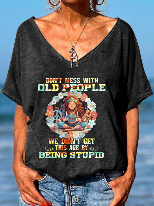 Women's Don't Mess With Old People Hippie V-neck T-shirt