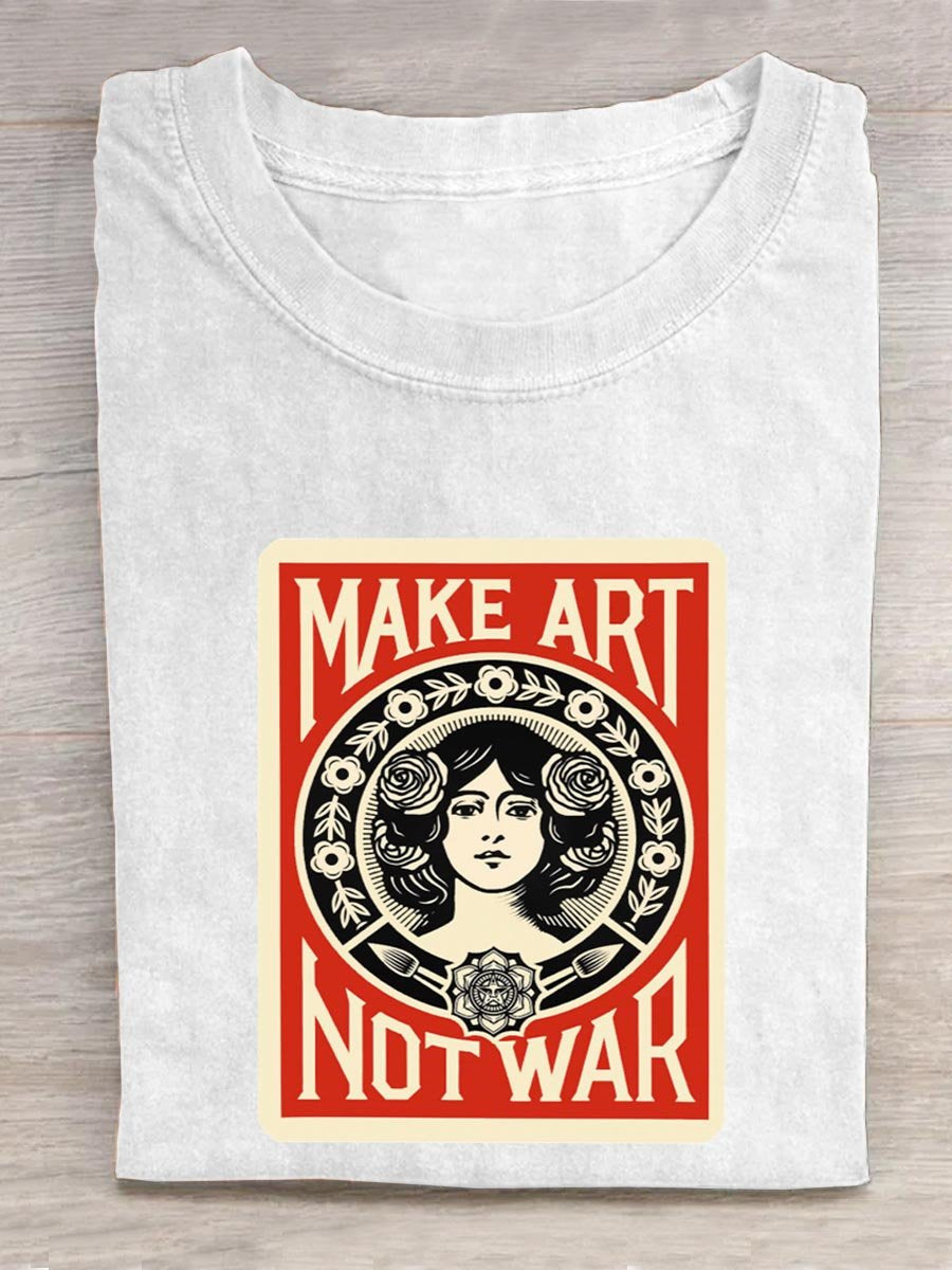 Make Art Not War Hippie Art Print T-shirt