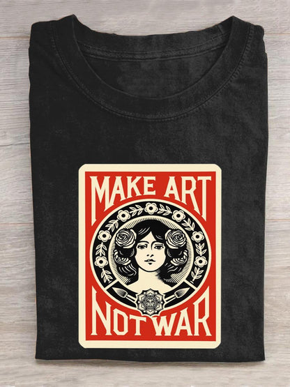 Make Art Not War Hippie Art Print T-shirt