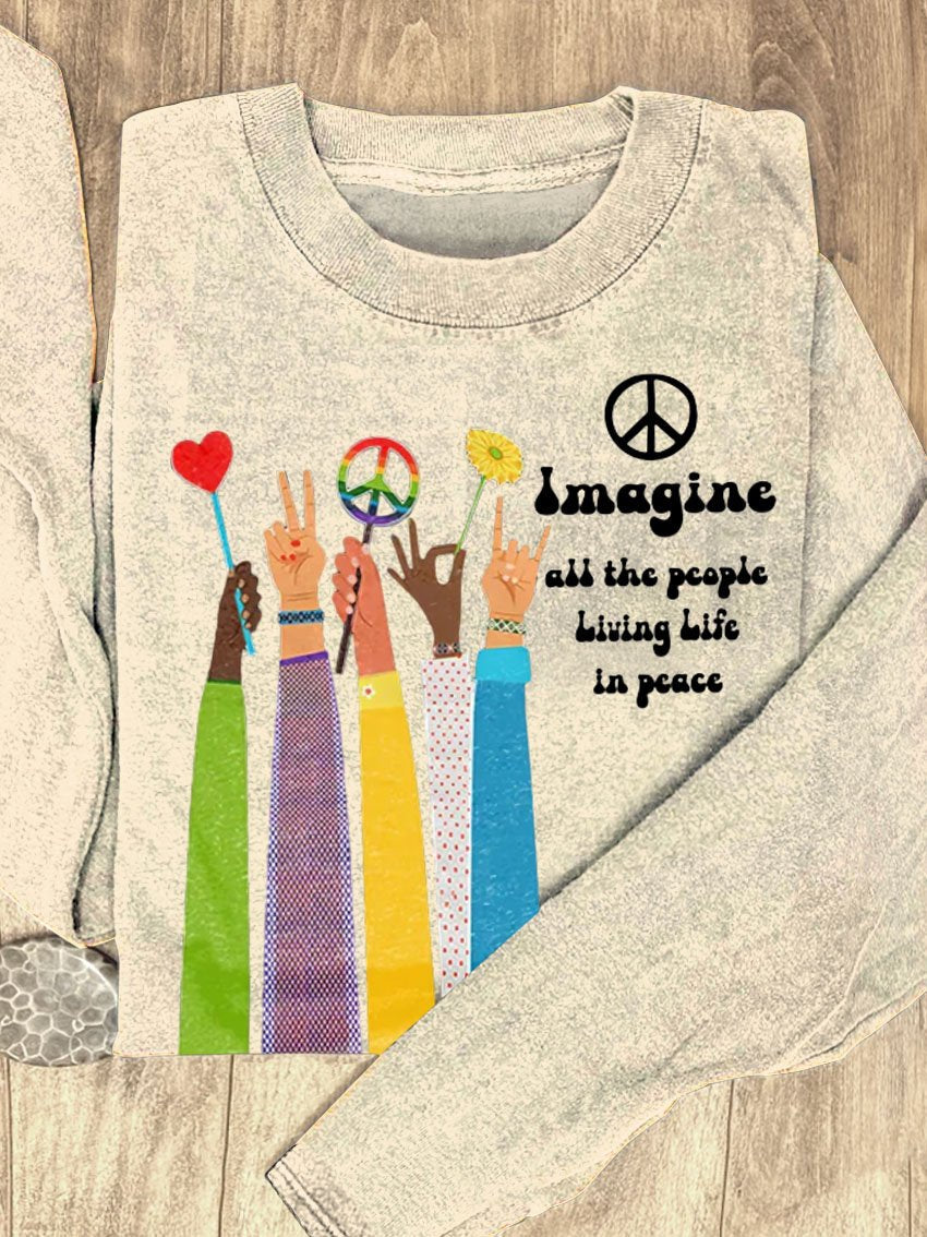 Imagine All The People Living Life In Peace Art Print Casual Sweatshirt